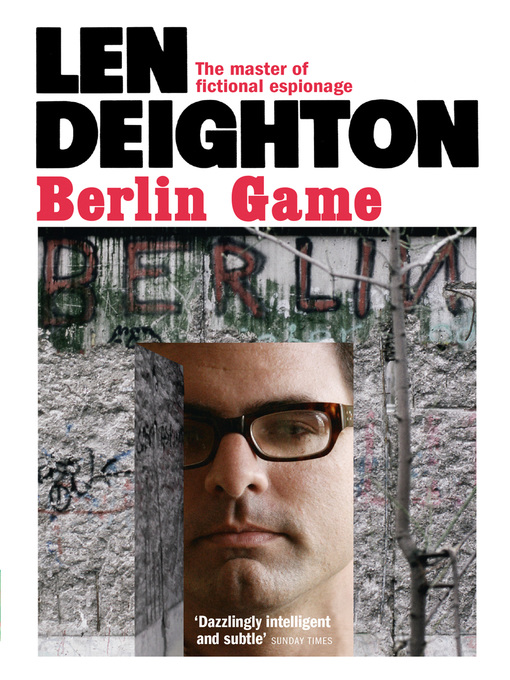 Title details for Berlin Game by Len Deighton - Wait list